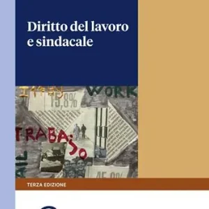 Quantità Limitata Diritto del lavoro e sindacale