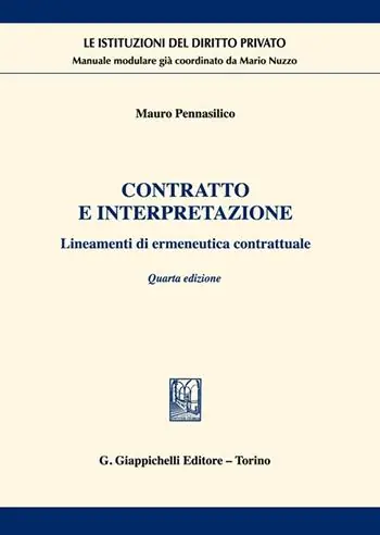 Subito Disponibile Contratto e interpretazione. Lineamenti di ermeneutica contrattuale