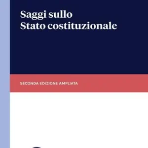 Saggi sullo stato costituzionale. Ediz. ampliata Super Prezzo