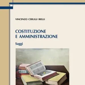 Costituzione e amministrazione. Saggi Popolare