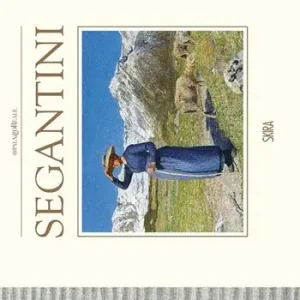 Segantini. Il ritorno a Milano. Ediz. illustrata Must-Have