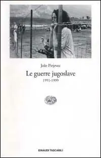 Le guerre jugoslave. 1991-1999 Più Venduto
