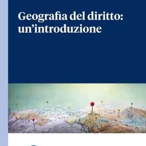 Geografia del diritto un‘introduzione Consegna Rapida