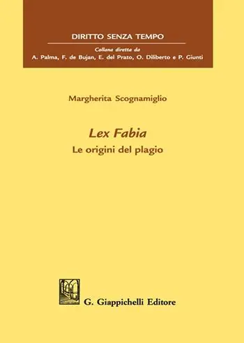 Lex Fabia. Le origini del plagio Prezzo Basso