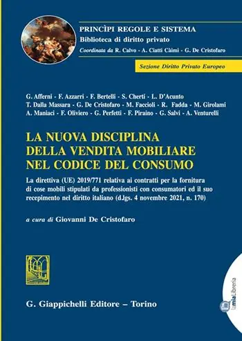 La nuova disciplina della vendita mobiliare nel codice del consumo Più Venduto