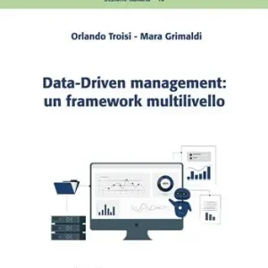 Occasione Data-Driven management un framework multilivello