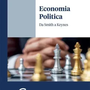 Economia Politica. Da Smith a Keynes Pagamento Sicuro
