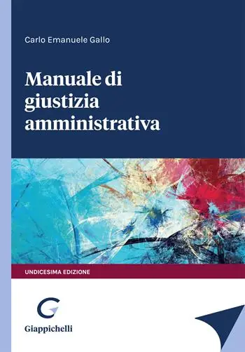 Prezzo Conveniente Manuale di giustizia amministrativa