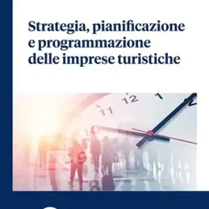 Strategia, pianificazione e programmazione delle imprese turistiche Promo Stagionale