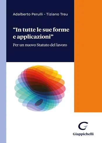 «In tutte forme e applicazioni». Per un nuovo Statuto del lavoro Ordina Subito