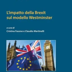 L‘impatto della Brexit sul modello Westminster Ultima Occasione
