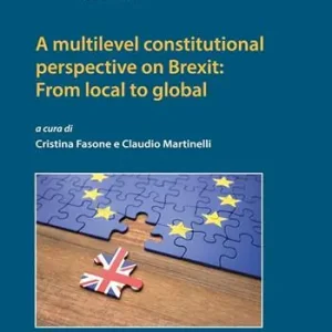 A multilevel constitutional perspective on Brexit from local to global Ultime Pezzi