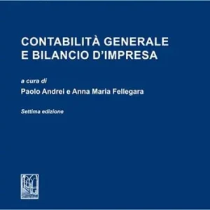 Contabilità generale e bilancio d‘impresa Acquista Ora