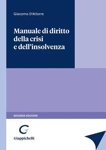 Manuale di diritto della crisi e dell‘insolvenza Nuovo Arrivo