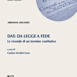 Dat da legge a fede. Le vicende di un termine costitutivo Subito Disponibile