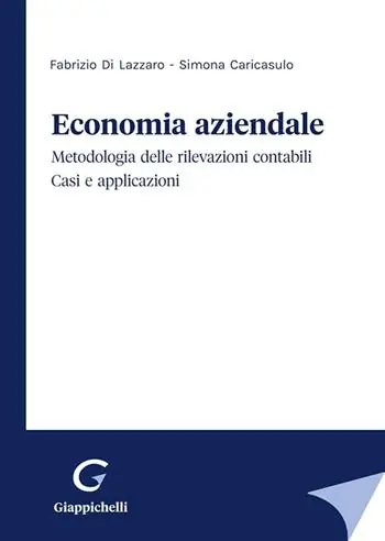 Economia aziendale. Metodologia delle rilevazioni contabili. Casi e applicazioni Offerta