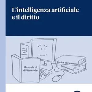 Ultimissimo Modello L‘intelligenza artificiale e il diritto