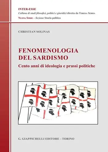 Quantità Limitata Fenomenologia del sardismo. Cento anni di ideologia e prassi politiche