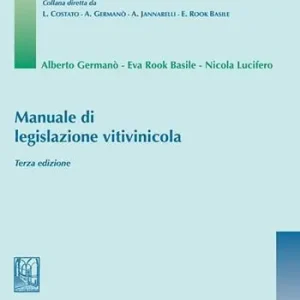 Offerta Del Giorno Manuale di legislazione vitivinicola