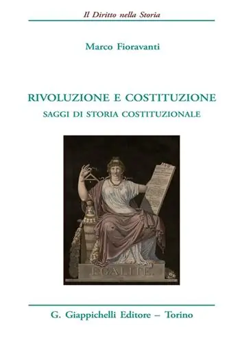 Rivoluzione e costituzione. Saggi di storia costituzionale Di Tendenza