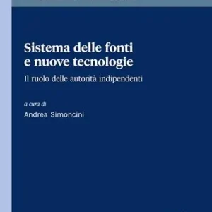 Prezzo Di Fabbrica Sistema delle fonti e nuove tecnologie. Il ruolo delle autorità indipendenti