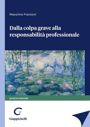 Promo Stagionale Dalla colpa grave alla responsabilità professionale