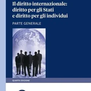 Pagamento Sicuro Il diritto internazionale diritto per gli stati e diritto per gli individui. Parte generale
