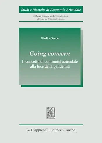 Acquista Ora Going concern. Il concetto di continuità aziendale alla luce della pandemia