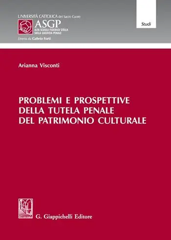 Bestseller Problemi e prospettive della tutela penale del patrimonio culturale