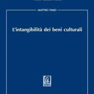 Reso Gratuito L‘intangibilità dei beni culturali