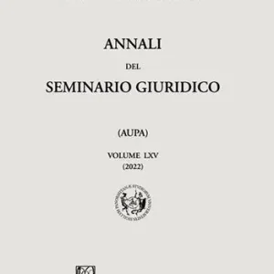 Annali del seminario giuridico dell‘università di Palermo. Vol. 65 Super Prezzo
