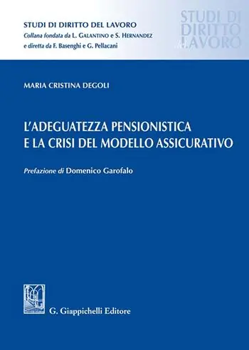 Reso Gratuito L‘adeguatezza pensionistica e la crisi del modello assicurativo