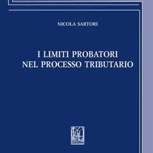 Saldi I limiti probatori nel processo tributario