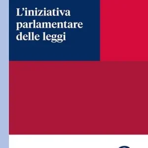 Occasione L‘iniziativa parlamentare delle leggi