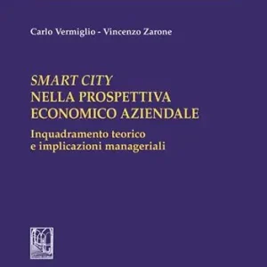 Compra Online Smart City nella prospettiva economico aziendale. Inquadramento teorico e implicazioni manageriali
