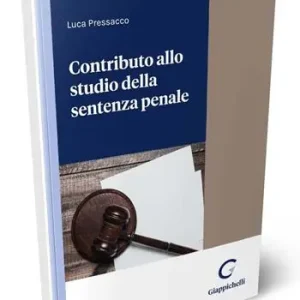 Offerta Speciale Contributo allo studio della sentenza penale