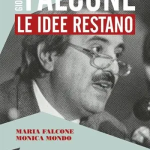 Giovanni Falcone. Le idee restano Pagamento Sicuro