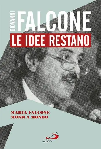 Giovanni Falcone. Le idee restano Pagamento Sicuro