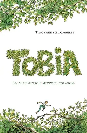 Tobia. Un millimetro e mezzo di coraggio. Vol. 1 Economico