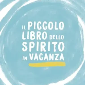 Prezzo Basso Il piccolo libro dello spirito in vacanza