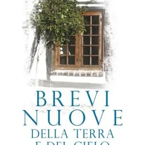 Offerta Brevi nuove della terra e del cielo