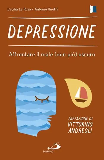 Non Perdere Depressione. Affrontare il male (non più) oscuro