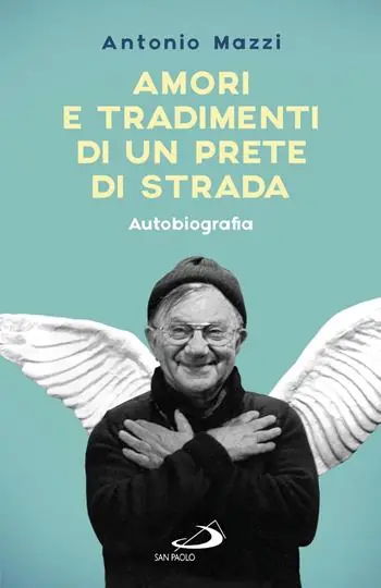 Amori e tradimenti di un prete di strada Offerta Speciale