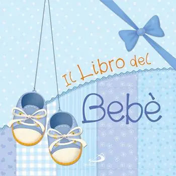 Spedizione Espresso Il libro del bebè. Maschio