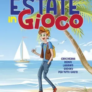 Estate in gioco. Enigmistica per ragazzi Compra Online