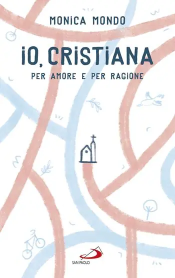 Pagamento Sicuro Io, cristiana. Per amore e per ragione