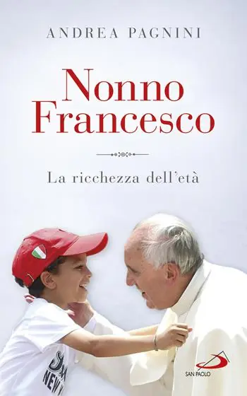 Novità Nonno Francesco. La ricchezza dell‘età