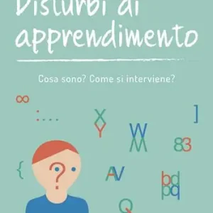 Ultimissimo Modello Disturbi di apprendimento. Cosa sono? Come si interviene?