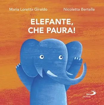 Elefante, che paura! Novità