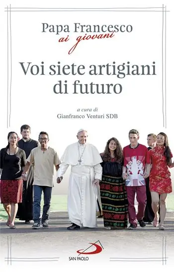 Non Perdere Voi siete artigiani di futuro